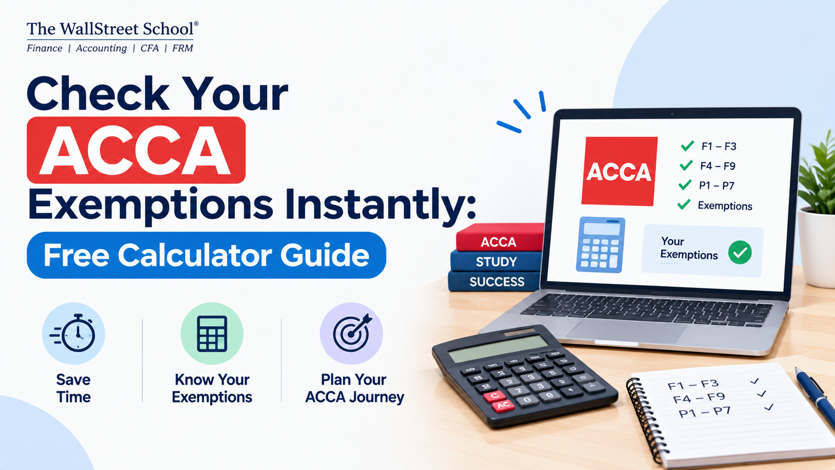 ACCA Exemption Calculator: Check Your Exemptions Free